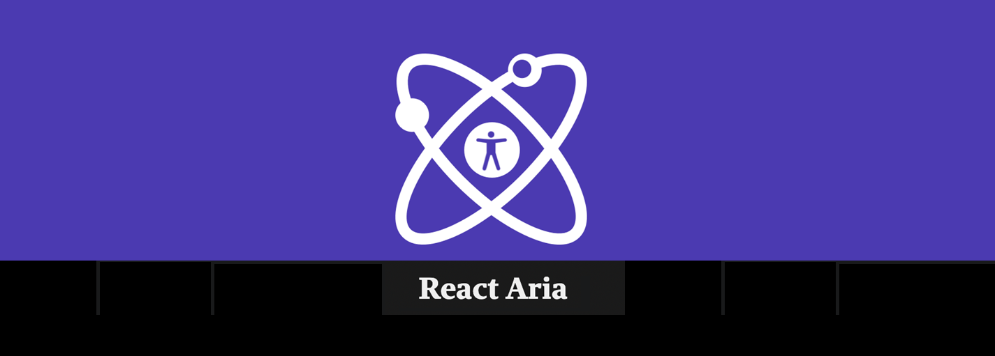 Featured image of post React-Aria-Components, In a Nutshell